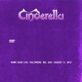 Cinderella_2012-08-17_BaltimoreMD_DVD_2disc.jpg