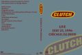 Clutch_1996-07-25_ChicagoIL_DVD_1cover.jpg