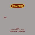 Clutch_2009-09-12_KnoxvilleTN_DVD_3disc.jpg
