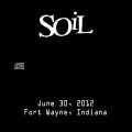 Soil_2012-06-30_FortWayneIN_CD_2disc.jpg