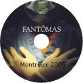 Fantomas_2005-07-14_MontreuxSwitzerland_DVD_alt2disc.jpg