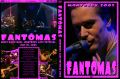 Fantomas_2005-07-14_MontreuxSwitzerland_DVD_altA1cover.jpg