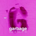 Garbage_1996-04-23_PhiladelphiaPA_DVD_2disc.jpg