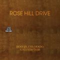 RoseHillDrive_2006-08-21_DenverCO_CD_2disc1.jpg