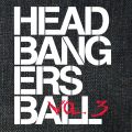 Various_xxxx-xx-xx_BestOfHeadbangersBallVol3_DVD_3disc.jpg